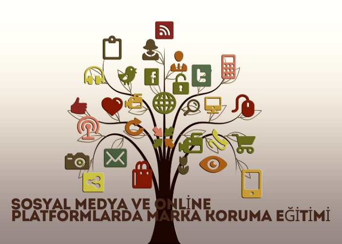 Sosyal Medya ve Online Platformlarda Marka Koruma Eğitimi